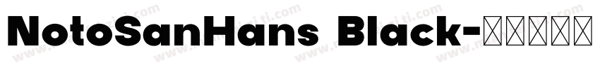 NotoSanHans Black字体转换